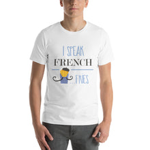 Load image into Gallery viewer, I Speak French Fries T-Shirt - Tees Arena | TeesArena.com