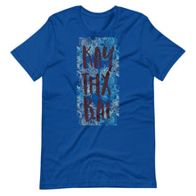 Load image into Gallery viewer, Kay Thx Bai T-Shirt - Tees Arena | TeesArena.com