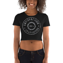 Load image into Gallery viewer, Satisfaction Guaranteed Crop Top - Tees Arena | TeesArena.com