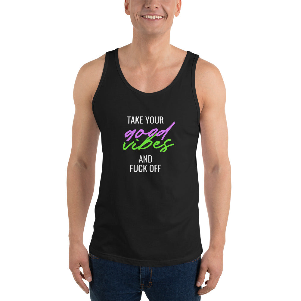 Take Your Good Vibes Tank Top - Tees Arena | TeesArena.com