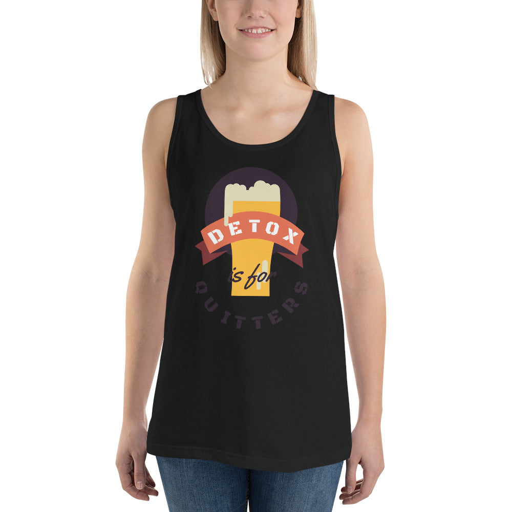 Detox Is For Quitter Tank Top - Tees Arena | TeesArena.com
