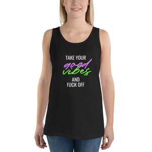 Take Your Good Vibes Tank Top - Tees Arena | TeesArena.com