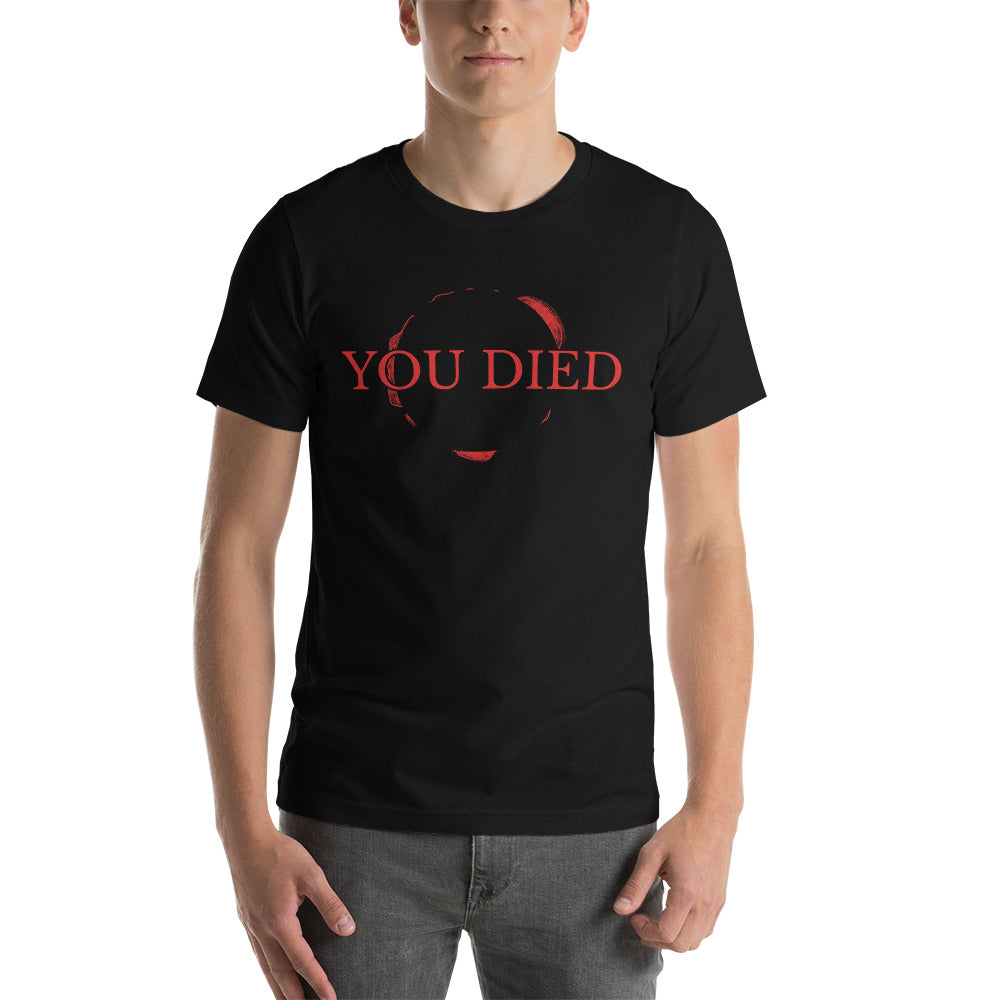 You Died T-Shirt