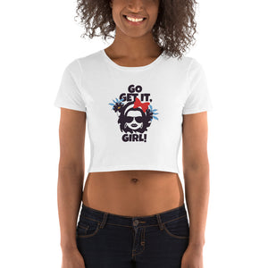 Go Get It Girl Crop Top - Tees Arena | TeesArena.com